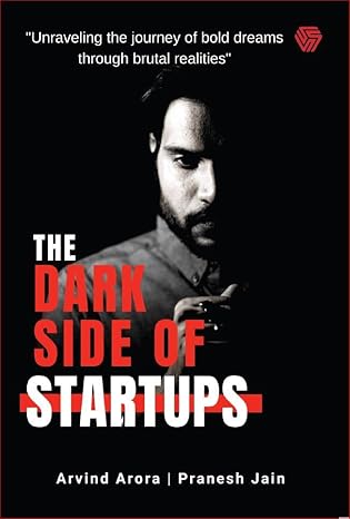 The Dark Side of Startup’s